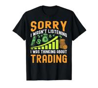 Sorry I Wasn't Listening I was Thinking About Trading Value Graphic T-Shirt, Men, Black, XL