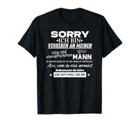 sorry ich bin vergeben an meine und schöne mann T-Shirt