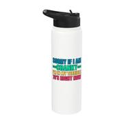 Sorry If I Am Cranky I'm in My Terrible 70's Right Now Stainless Steel Insulated Water Bottle