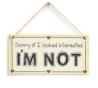 Sorry If I Looked Interested I’m Not Sign, Funny Privacy Office Plaque