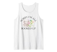 Sorry Im All Booked Up Tank Top