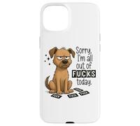 Sorry I'm All Out Of Fucks Today Graphic Case for iPhone 15 Plus