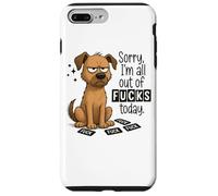 Sorry I'm All Out Of Fucks Today Graphic Case for iPhone 7 Plus/8 Plus