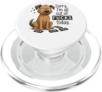 Sorry I'm All Out Of Fucks Today Graphic PopSockets PopGrip for MagSafe