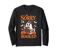 Sorry I'm Booked Ghost Reading Book Lover Teacher Halloween Long Sleeve T-Shirt