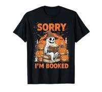 Sorry I'm Booked Ghost Skeleton Reading Book Halloween T-Shirt