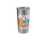 Sorry I'm Cornhole I Will Back Soon - Cornhole Stainless Steel Insulated Tumbler
