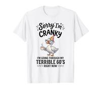 Sorry I'm Cranky Going Through My Terrible 60s Funny Goose Value Graphic T-Shirt