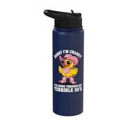 Sorry I'm Cranky I'm Going Through My Terrible 50's Stainless Steel Insulated Water Bottle