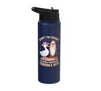 Sorry I'm Cranky I'm Going Through My Terrible 60's Stainless Steel Insulated Water Bottle