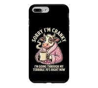 Sorry I'm Cranky I'm Going Through My Terrible 70s Right Now Case for iPhone 7 Plus/8 Plus