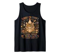 Sorry I'm Cranky I'm Going Through My Terrible Tank Top