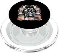 Sorry I'm Fully Booked Tonight Bookwork Bibliophile |- PopSockets PopGrip for MagSafe