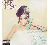 Lloyd, Cher - Sorry I'm Late