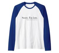 Sorry I'm Late Dachshund Dog Lover Funny Quote Humor Raglan Baseball Tee