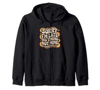 Sorry I'm Late His Timing Not Mine Ecclesiastes 3:1 Groovy Zip Hoodie