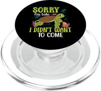 Sorry I'm Late I Didn't Want To Come | Tortoise Turtle PopSockets PopGrip for MagSafe