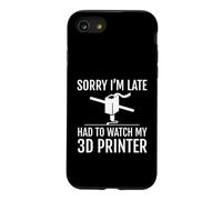 Sorry I'm Late I Had To Watch 3D Printer Case for iPhone SE (2020) / 7/8