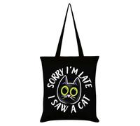 Sorry I'm Late I Saw A Cat Black Tote Bag