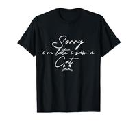 Sorry I'm Late I Saw A Cat Value Graphic T-Shirt