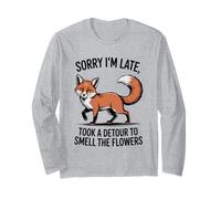 Sorry I'm Late I Took a Detour To Smell The Flowers Cute Fox Long Sleeve T-Shirt