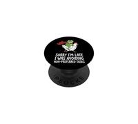 Sorry I'm Late I Was Avoiding Non-preferred Tasks PopSockets Adhesive PopGrip