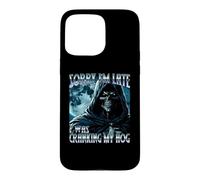 Sorry Im Late I Was Cranking My Hog Dank Meme I Love Gooning Case for iPhone 15 Pro Max