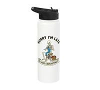 Sorry I'm Late I was Crocheting Skeleton Crafter Stainless Steel Insulated Water Bottle