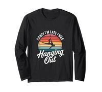 Sorry Im Late I was Hanging Out Aerial Silks Long Sleeve T-Shirt