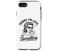 Sorry I'm Late I Was Spiralling Funny Overthinker Sarcasm Case for iPhone SE (2020) / 7/8