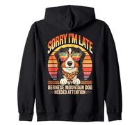 Sorry I'm Late My Bernese Mountain Dog Needed Attention Zip Hoodie