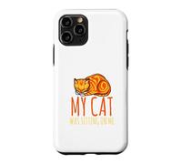 Sorry, I'm late, my cat sits on me Case for iPhone 11 Pro
