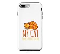 Sorry, I'm late, my cat sits on me Case for iPhone 7 Plus/8 Plus