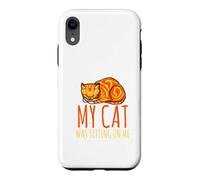 Sorry, I'm late, my cat sits on me Case for iPhone XR