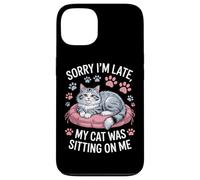 Sorry I'm Late My Cat Was Sitting On Me Animal Rescue Case for iPhone 13