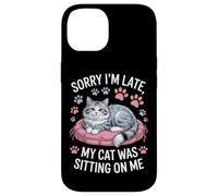 Sorry I'm Late My Cat Was Sitting On Me Animal Rescue Case for iPhone 14