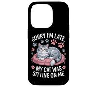 Sorry I'm Late My Cat Was Sitting On Me Animal Rescue Case for iPhone 14 Pro