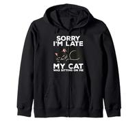 Sorry I'm Late My Cat Was Sitting On Me Funny Cat Zip Hoodie