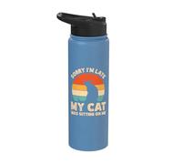 Sorry I'm Late My Cat was Sitting On Me Stainless Steel Insulated Water Bottle