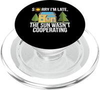 Sorry I'm Late The Sun Wasn't Cooperating Solar Fun PopSockets PopGrip for MagSafe