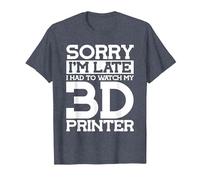 Sorry Im Late Watch My 3D Printer 3D Printing T-Shirt, Men, Heather Blue, 3X-Large