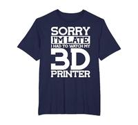 Sorry Im Late Watch My 3D Printer 3D Printing T-Shirt, Men's Big and Tall, Navy Blue, 5X Tall