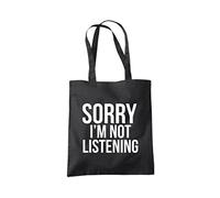 Sorry I'm Not Listening Tote Bag - black One Size