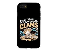 Sorry I've Got Plans With My Clams Clamming Seafood Case for iPhone SE (2020) / 7/8