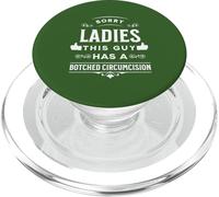 Sorry Ladies This Guy Has A Botched Circumcision PopSockets PopGrip for MagSafe