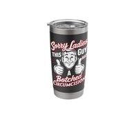 Sorry Ladies This Guy Has A Botched Circumcision Stainless Steel Insulated Tumbler