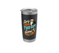 Sorry Ladies This Guy is Getting Married Groom Stainless Steel Insulated Tumbler