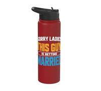 Sorry Ladies This Guy is Getting Married Groom Stainless Steel Insulated Water Bottle