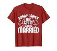 Sorry Ladies This Guy is Getting Married Men T-Shirt, Men, Cranberry Red, Medium