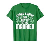 Sorry Ladies This Guy is Getting Married Men T-Shirt, Men, Kelly Green, Medium